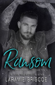 Title: Ransom (LSERT #1), Author: Laramie Briscoe