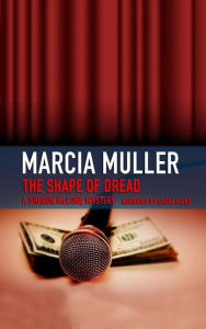 Title: The Shape of Dread (Sharon McCone Series #9), Author: Marcia Muller