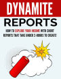 Dynamite Reports