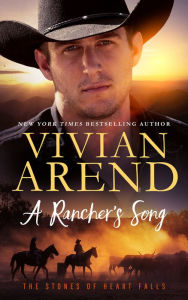 Title: A Rancher's Song, Author: Vivian Arend