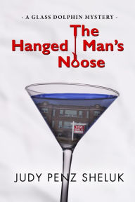 Title: The Hanged Man's Noose, Author: Judy Penz Sheluk