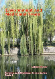 Title: Environment and Medicinal Trees, Author: Liliana Usvat