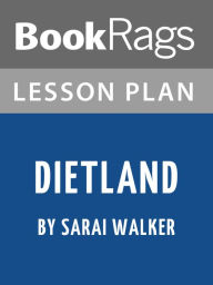 Title: Lesson Plan: Dietland, Author: BookRags