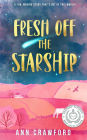 Fresh off the Starship