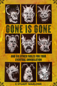 Title: Gone is Gone, Author: E Stuart Marlowe