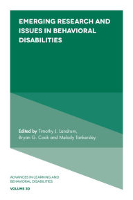 Title: Emerging Research and Issues in Behavioral Disabilities, Author: Timothy J. Landrum