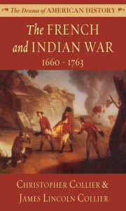 Title: The French and Indian War, Author: Christopher Collier