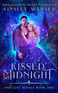 Title: Kissed at Midnight, Author: Ainsley Wynter