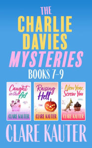 Title: The Charlie Davies Mysteries Books 7-9, Author: Clare Kauter
