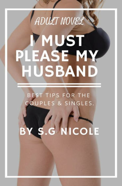 I Must Please My Husband