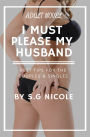 I Must Please My Husband