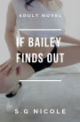 If Bailey Finds Out