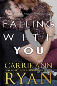 Title: Falling With You, Author: Carrie Ann Ryan