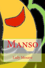Title: Manso, Author: Lady Mosaye
