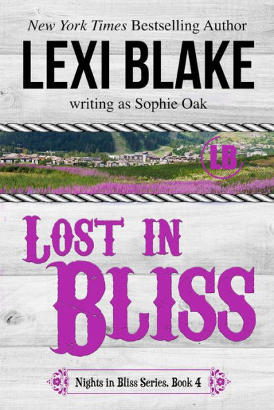 Lost in Bliss, Nights in Bliss, Colorado, Book 4
