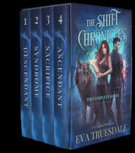 Title: The Shift Chronicles: The Complete Series, Author: Eva Truesdale