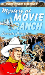 Title: Mystery at Movie Ranch, Author: Darryle Purcell