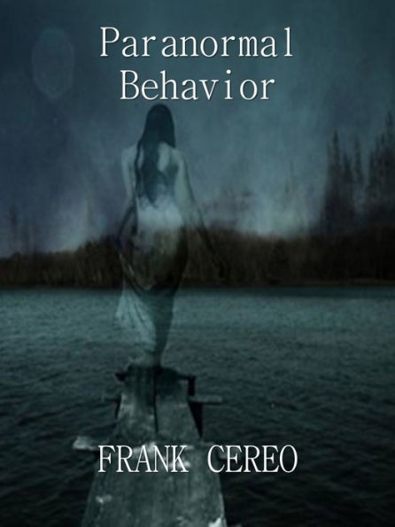 Paranormal Behavior