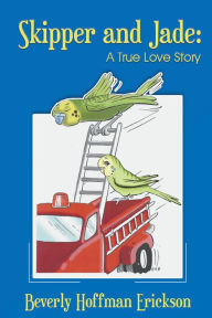 Title: Skipper and Jade, Author: Beverly Hoffman Erickson