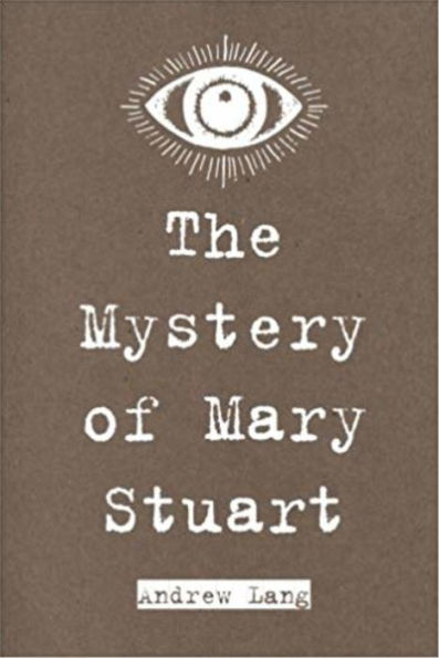 The Mystery of Mary Stuart