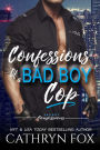 Confessions of a Bad Boy Cop