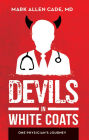 Devils in White Coats