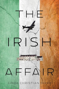 Title: The Irish Affair, Author: Linda Christian Diver