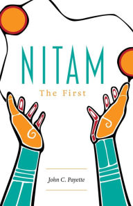 Title: Nitam, Author: John C. Payette