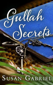 Title: Gullah Secrets: Southern Fiction (Temple Secrets Series Book 2), Author: Susan Gabriel