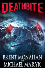 Title: Death Bite, Author: Brent Monahan
