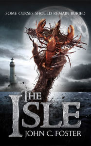 Title: The Isle, Author: John C. Foster