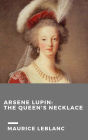 Arsene Lupin: The Queen's Necklace