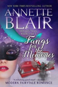 Title: Fangs for the Memories, Author: Annette Blair