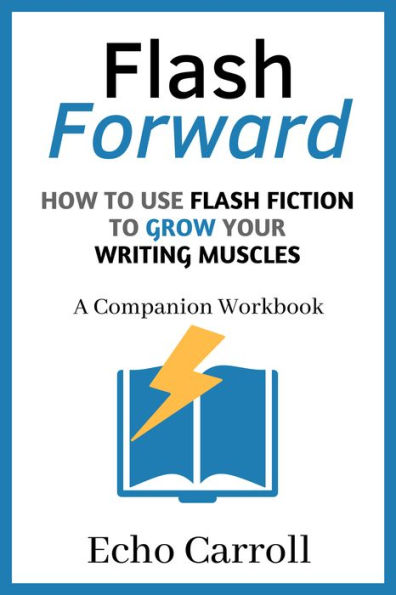 Flash Forward: A Companion Workbook