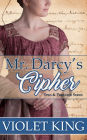 Mr. Darcy's Cipher: A Pride and Prejudice Variation