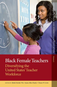 Title: Black Female Teachers, Author: Abiola Farinde-Wu