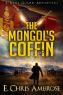 The Mongol's Coffin (Bone Guard Series #1)