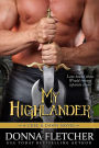 My Highlander A Cree & Dawn Novel