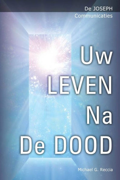 Uw Leven Na De Dood