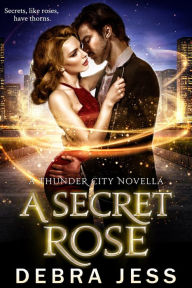 Title: A Secret Rose: Paranormal Romance 