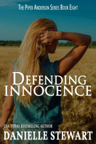 Title: Defending Innocence, Author: Danielle Stewart