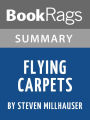Summary & Study Guide: Flying Carpets