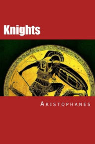 Title: Knights, Author: Aristophanes