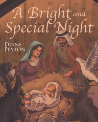 Title: A Bright and Special Night, Author: Diane Peyton