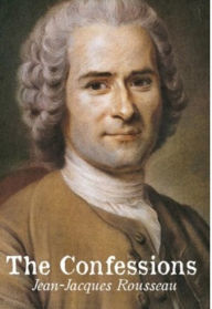 Title: The Confessions, Author: Jean-Jacques Rousseau