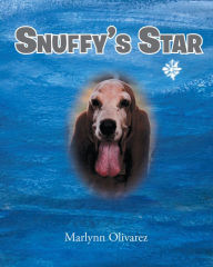 Title: Snuffy's Star, Author: Marlynn Olivarez