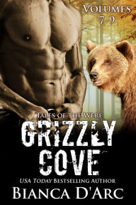 Title: Grizzly Cove Anthology Vol. 7-9, Author: Bianca D'Arc