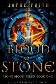 Title: Blood of Stone, Author: Jayne Faith