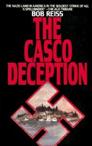 Title: The Casco Deception, Author: Bob Reiss