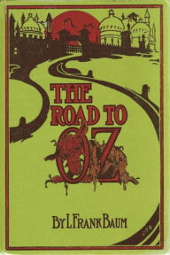 Title: The Road to Oz, Author: L. Frank Baum